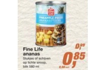 fine life ananas