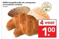 deen triangelbroodje wit meergranen of roomboter croissant