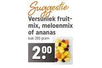 versuniek fruit mix meloenmix of ananas
