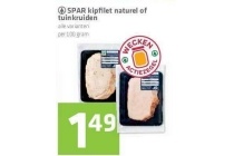 spar kipfilet naturel of tuinkruiden