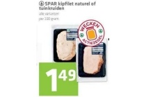 spar kipfilet naturel of tuinkruiden