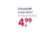 prenatal slab happy