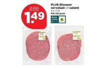 plus elzasser cervelaat of salami