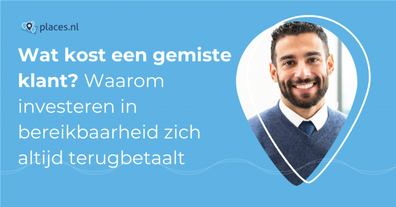 Wat kost een gemiste klant? Waarom investeren in bereikbaarheid zich altijd terugbetaalt