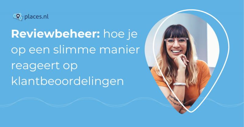 Reviewbeheer: hoe je op een slimme manier reageert op klantbeoordelingen