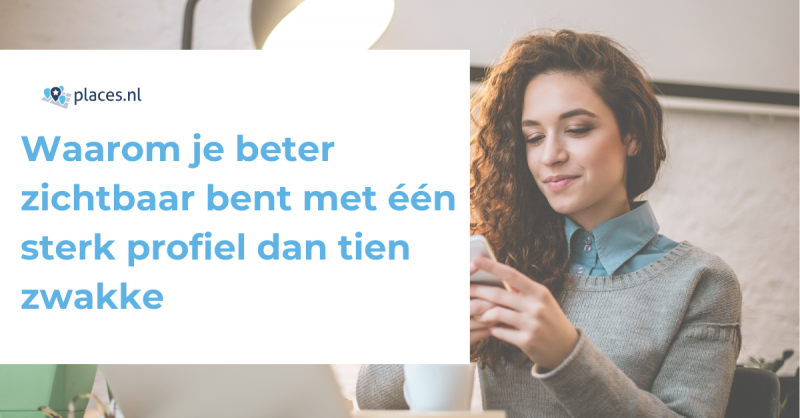 Waarom je beter zichtbaar bent met &eacute;&eacute;n sterk profiel dan tien zwakke