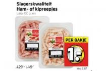 ham  of kipreepjes