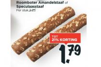 roomboter amandelstaaf of speculaasstaaf
