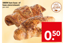 deen ham kaas  of kaas uiencroissant