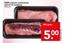 deen culinaire varkenshaar naturel of cranberry
