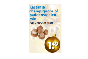 kastanjechampignons of paddenstoelenmix