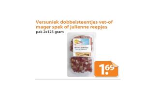 versuniek dobbelsteentjes vet of mager spek of julienne reepjes