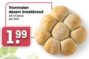 trommelen desem breekbrood