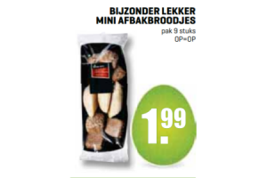 bijzonder lekker mini afbakbroodjes