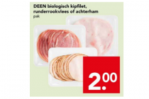 deen biologisch kipfilet runderrookvlees of achterham